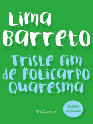 cover image of Triste fim de Policarpo Quaresma (Coleção Biblioteca Luso-Brasileira)